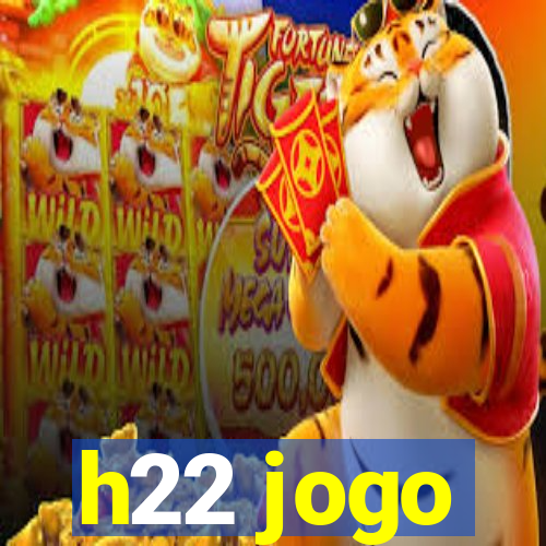 h22 jogo